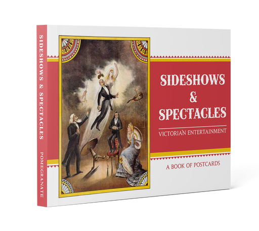 Sideshows & Spectacles: Victorian Entertainment Book of Postcards_Front_3D