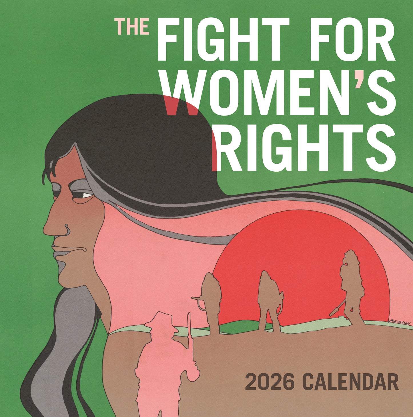 The Fight for Women’s Rights 2026 Wall Calendar_Front_Flat