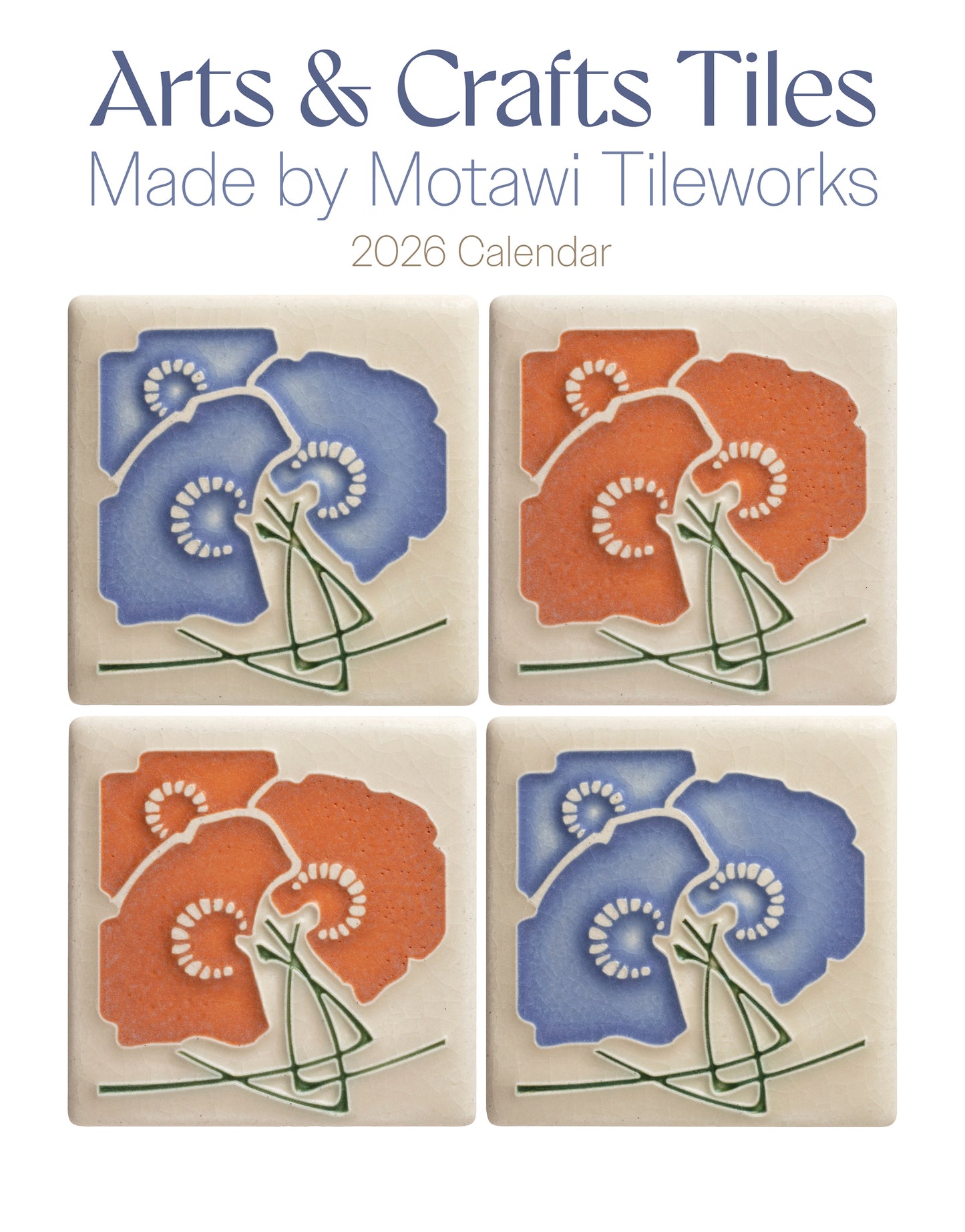 Arts & Crafts Tiles: Made by Motawi Tileworks 2026 Mini Wall Calendar_Front_Flat