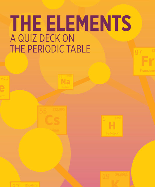 The Elements: A Quiz Deck on the Periodic Table Knowledge Cards_Primary
