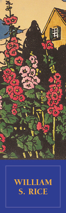 William S. Rice: Hollyhock Garden Bookmark_Front_Flat