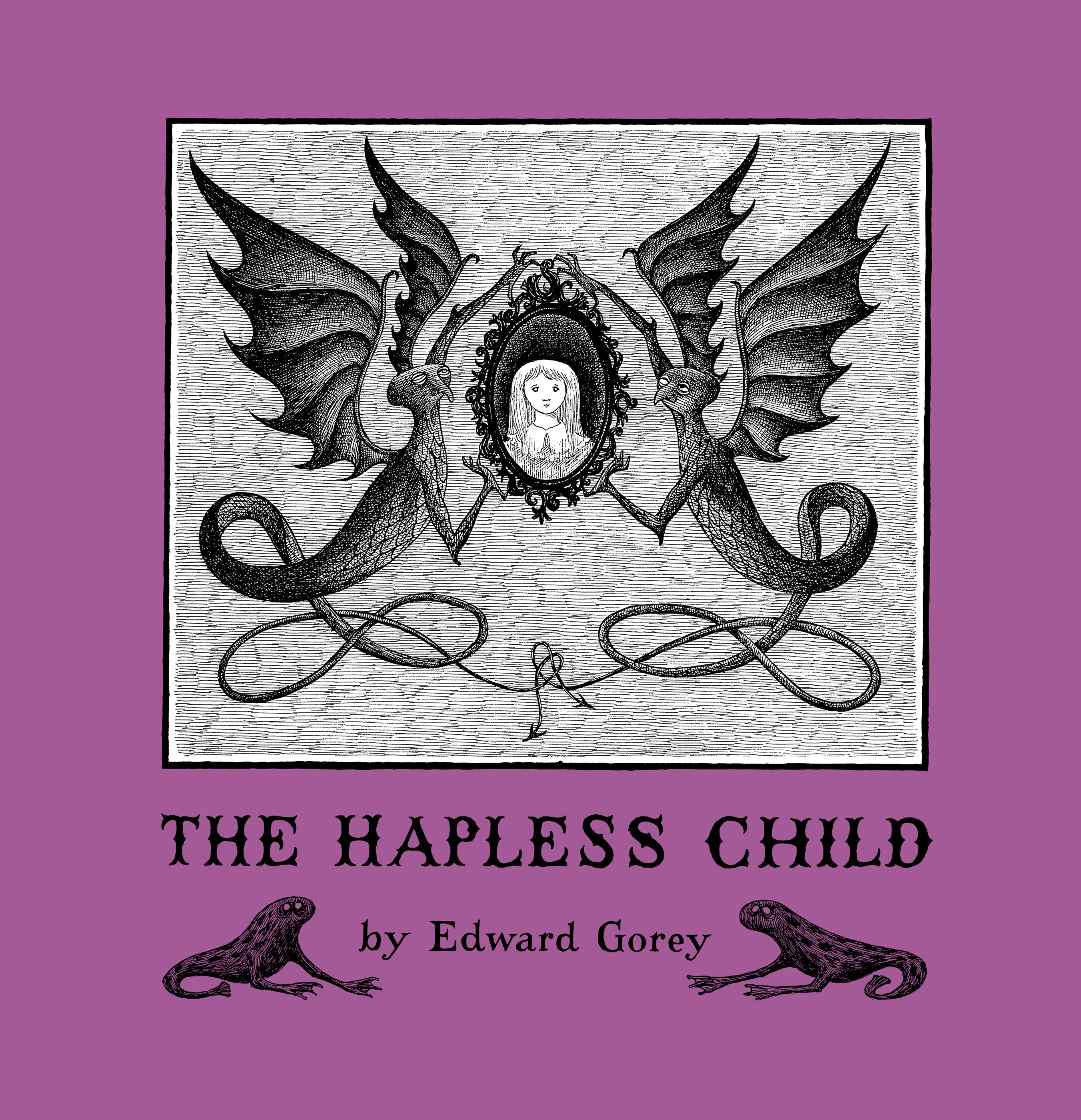Edward Gorey: The Hapless Child – Pomegranate