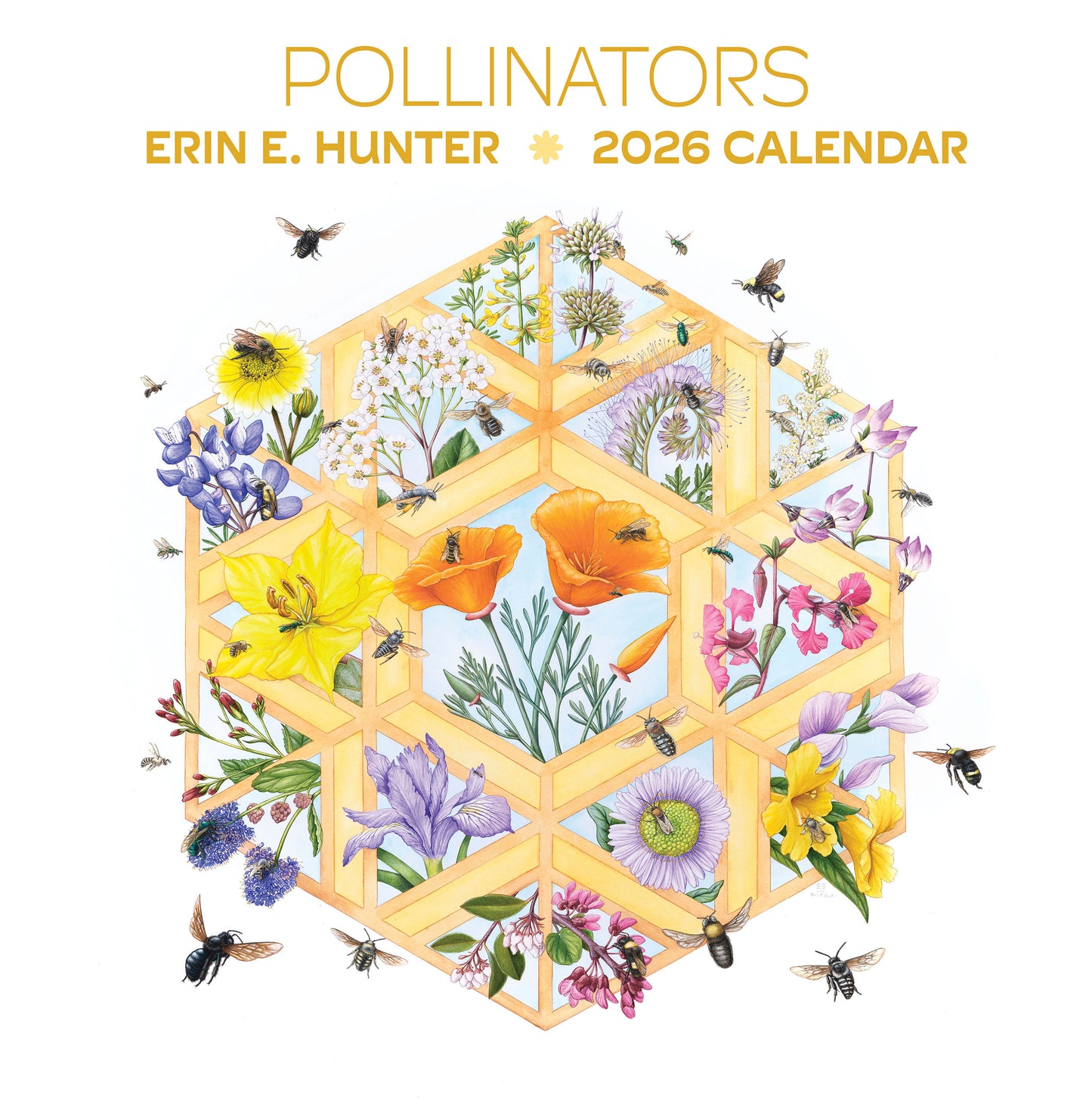 Erin E. Hunter: Pollinators 2026 Wall Calendar_Front_Flat