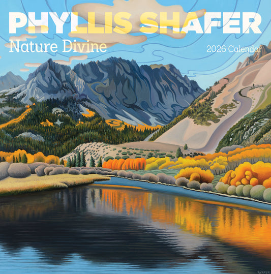 Phyllis Shafer: Nature Divine 2026 Wall Calendar_Front_Flat