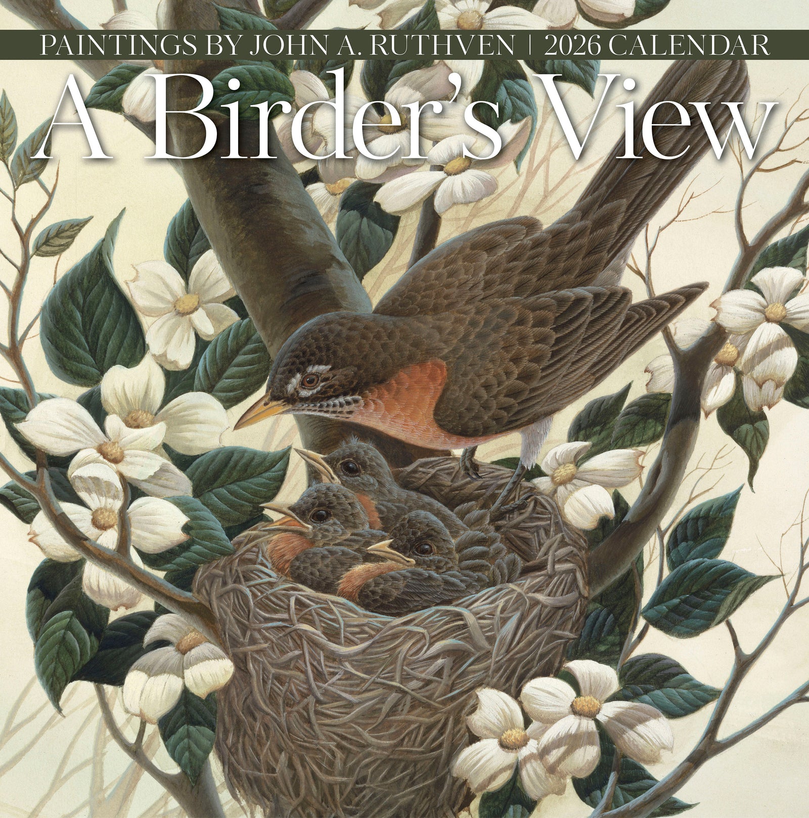 A Birder's View: Paintings by John A. Ruthven 2026 Wall Calendar_Front_Flat