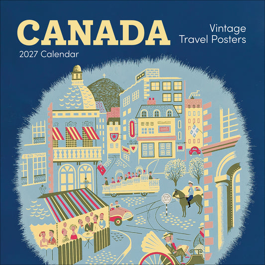 Canada: Vintage Travel Posters 2027 Wall Calendar_Front_Flat