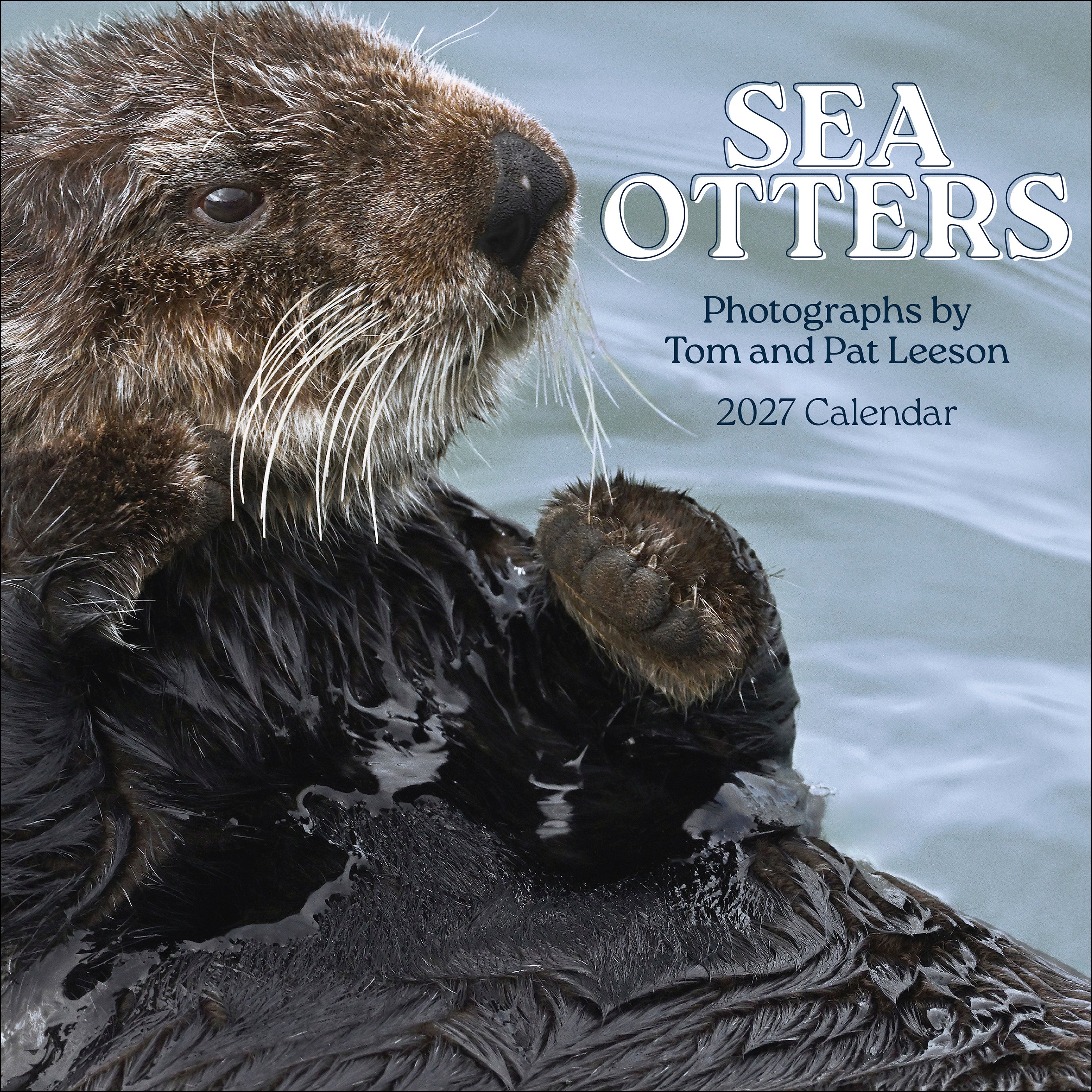 Sea Otters: Photographs by Tom and Pat Leeson 2027 Wall Calendar