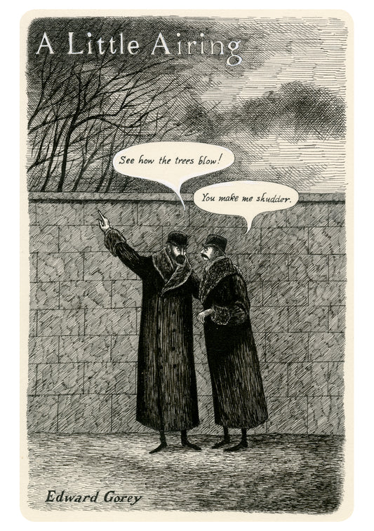Edward Gorey: A Little Airing Notecard_Front_Flat