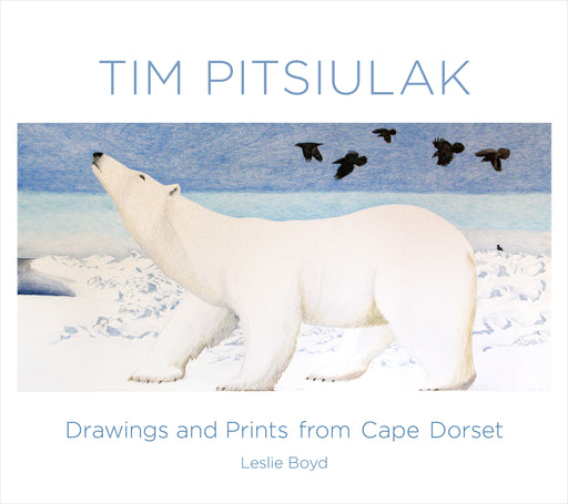 Tim Pitsiulak: Drawings and Prints from Cape Dorset_Front_Flat