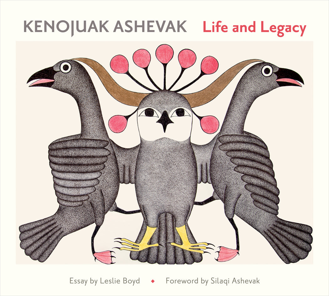 Kenojuak Ashevak: Life and Legacy_Front_Flat