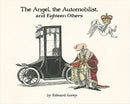 Edward Gorey: The Angel, The Automobilist, and Eighteen Others_Front_Flat