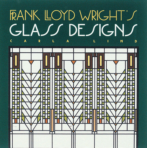 Frank Lloyd Wright's Glass Designs_Front_Flat