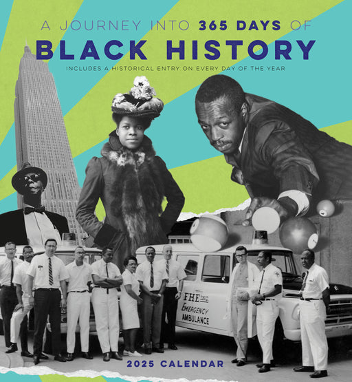 A Journey into 365 Days of Black History 2025 Wall Calendar_Front_Flat