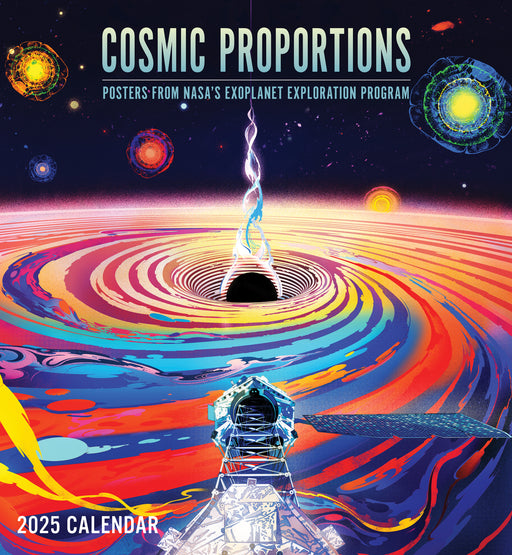 Cosmic Proportions: Posters from NASA’s Exoplanet Exploration Program 2025 Wall Calendar_Front_Flat
