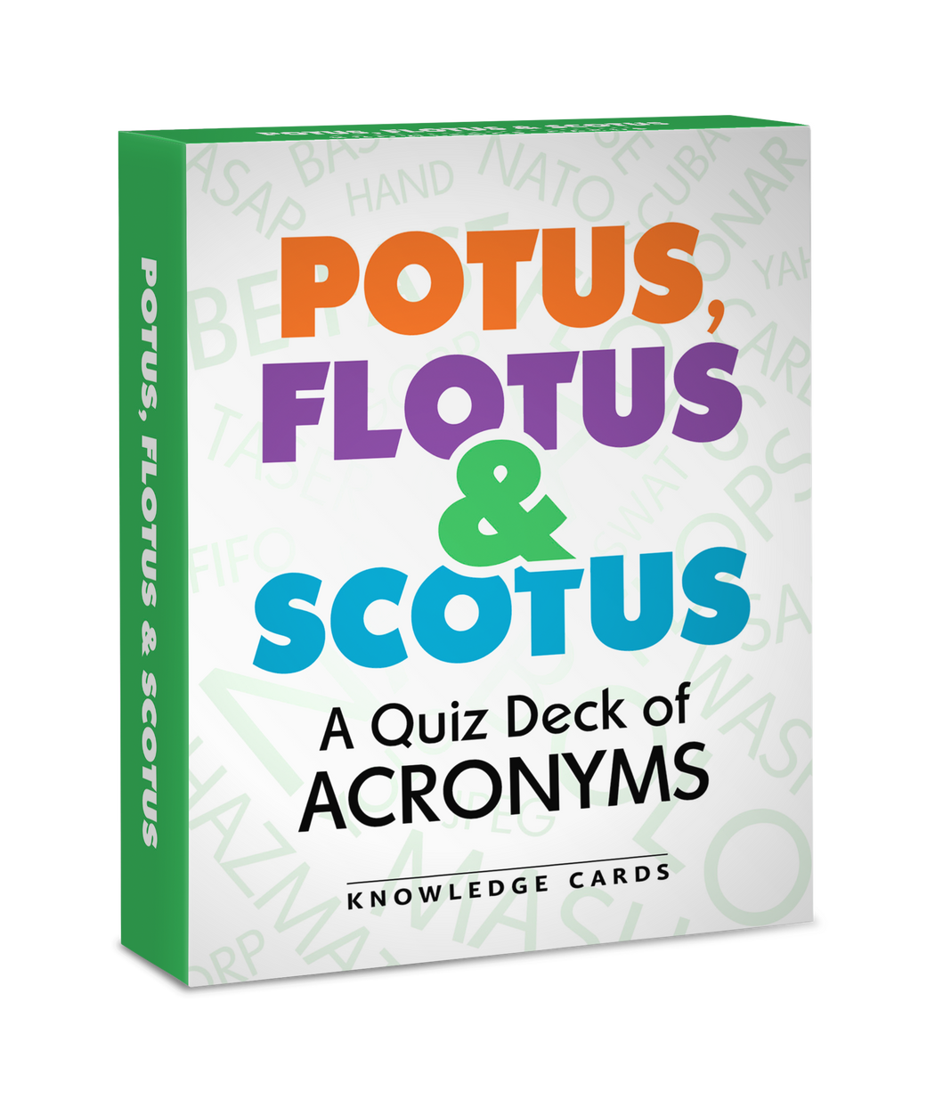 POTUS, FLOTUS & SCOTUS: A Quiz Deck of Acronyms Knowledge Cards_Primary