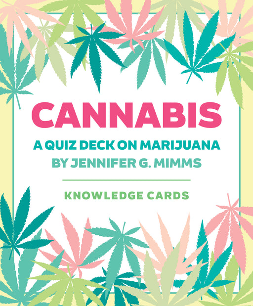 Cannabis: A Quiz Deck on Marijuana Knowledge Cards_Zoom